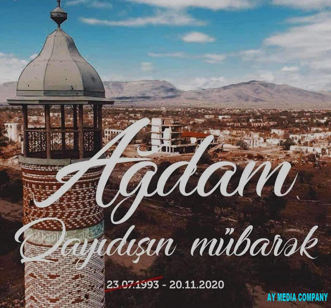 Ağdam rayonunun işğaldan azad olunması tarixi hadisədir.