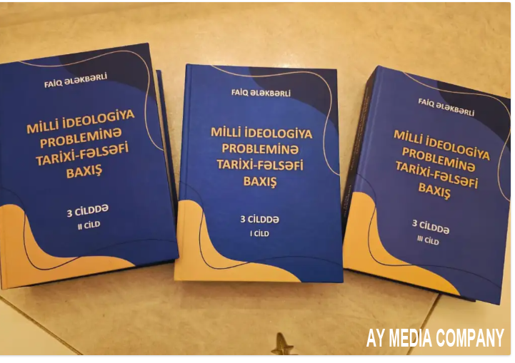 Azərbaycan fəlsəfə elminə yeni dəyərli töhfə – “Milli ideologiya probleminə tarixi-fəlsəfi baxış”